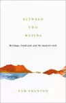 Between Two Waters cover