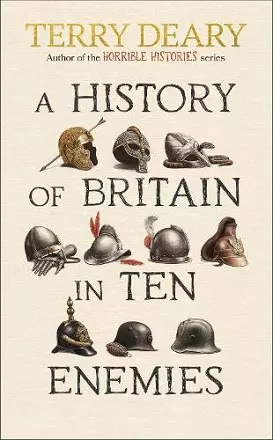 A History of Britain in Ten Enemies cover