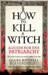 HOW TO KILL A WITCH cover