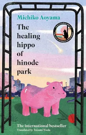 The Healing Hippo Of Hinode Park cover