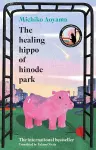 The Healing Hippo Of Hinode Park cover