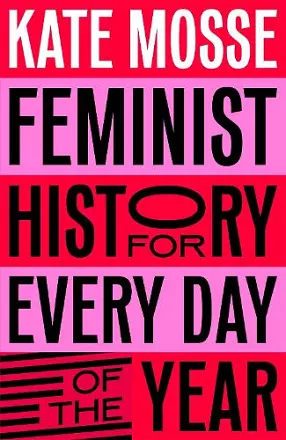 Feminist History for Every Day of the Year cover