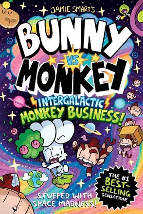 Bunny vs Monkey: Intergalactic Monkey Business! (a Phoenix Comic Book): the instant number one bestselling book from creative genius Jamie Smart cover